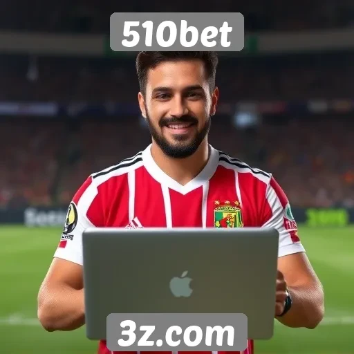 Como 510bet se destaca no mercado de apostas online